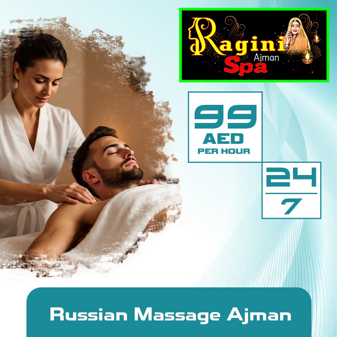 Massage Ajman: A Complete Wellness Guide for Better Health & Relaxation